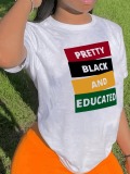 LW BASICS Pretty And Educated Letter Print T-shirt