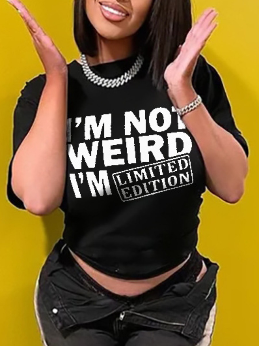LW I Am Not Weired Letter Print T-shirt